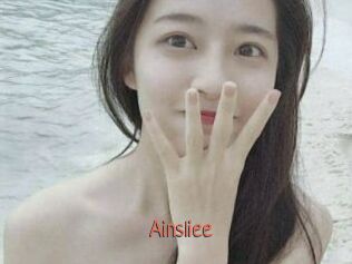 Ainsliee