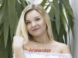 Arianacutee