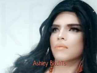 Ashley_BitchTs