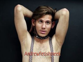 Andrewfetishmeek