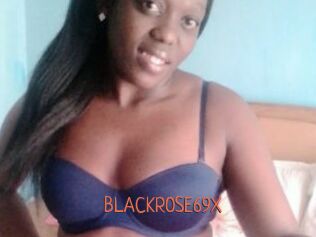 BLACKROSE69X