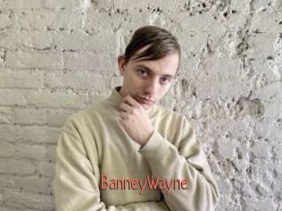 BanneyWayne