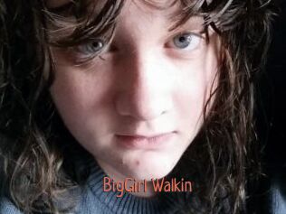 BigGirl_Walkin