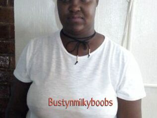 Bustynmilkyboobs