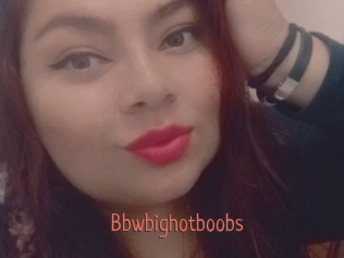 Bbwbighotboobs