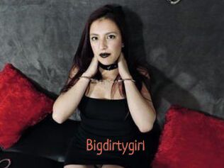 Bigdirtygirl