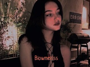 Blowmekiss