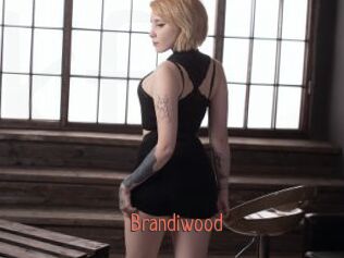 Brandiwood