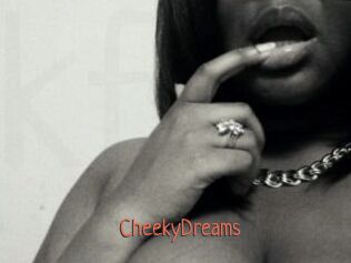CheekyDreams