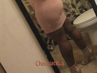 ChocolateLa