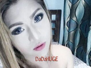 DaDaHUGE