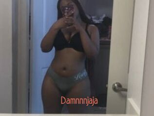 Damnnnjaja