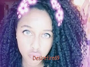 Desirefire69