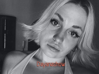Dayanashow