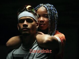 Dianandmike