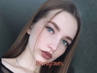 Dioragraves