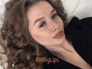 EvaBigLips