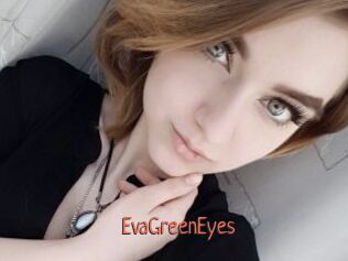 EvaGreenEyes