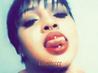 Exxoticccc