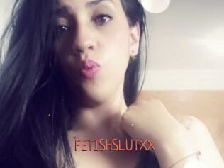 FETISHSLUTXX