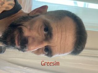 Greesim