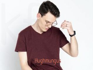 Hughmungus