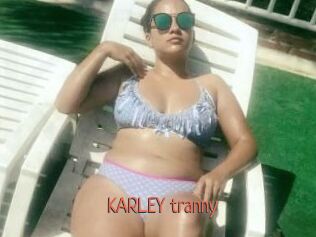 KARLEY_tranny