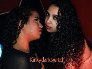 Kinkydarkswitch