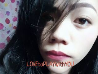 LOVEtoPLAYwithYOU