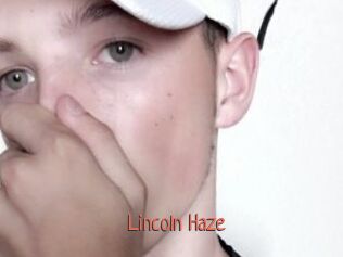 Lincoln_Haze