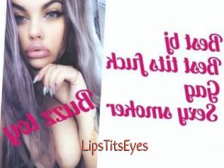 LipsTitsEyes