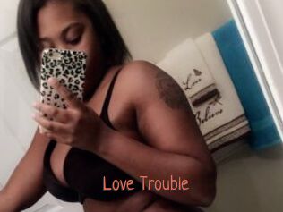 Love_Trouble