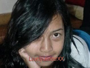 LovelyslenderXX