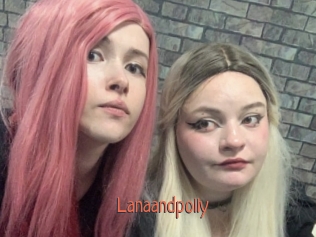 Lanaandpolly