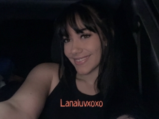 Lanaluvxoxo