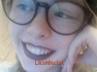 Lilcumbucket