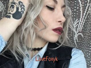 LoveFoxyk