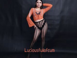 Luciousfullofcum