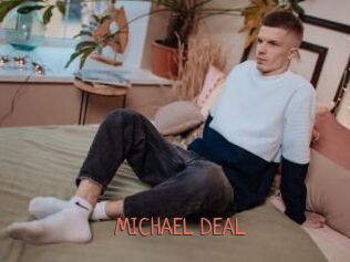 MICHAEL_DEAL