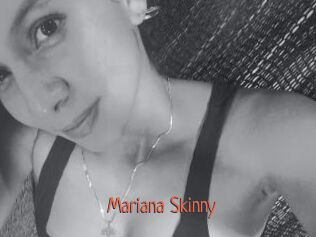 Mariana_Skinny