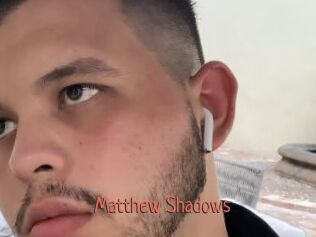 Matthew_Shadows