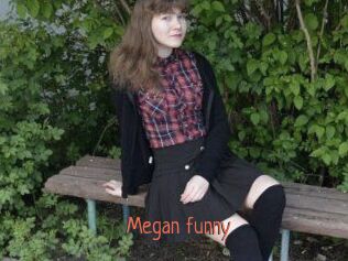 Megan_funny