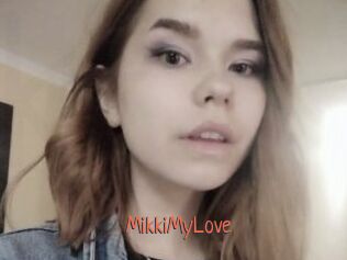 MikkiMyLove