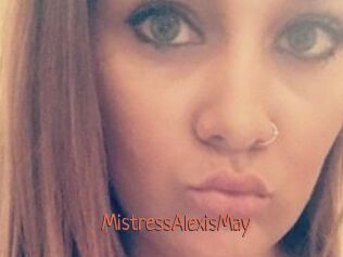 MistressAlexisMay