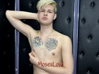 MosesLove