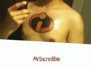 MrIncredible