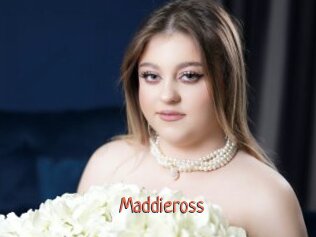 Maddieross