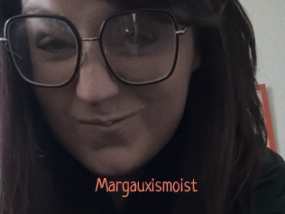 Margauxismoist