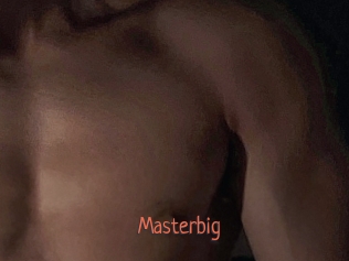 Masterbig