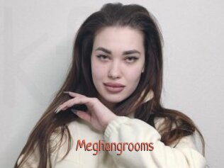 Meghangrooms